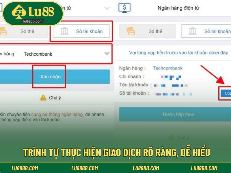 Trình tự thực hiện giao dịch rõ ràng, dễ hiểu